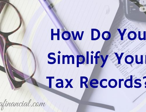 Question from Taxpayer: How Do You Simplify Your Tax Records?