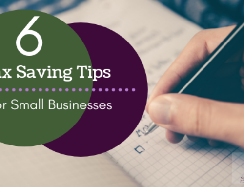 6 Tax Saving Tips for Small Businesses